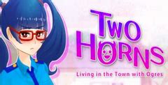 apkhihe two horns|Two Horns – Living in the Town with Ogres .